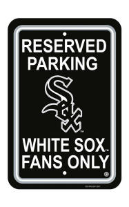 Chicago White Sox - Parking Sign